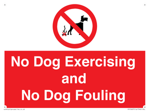 No Dog Exercising and No Dog Fouling